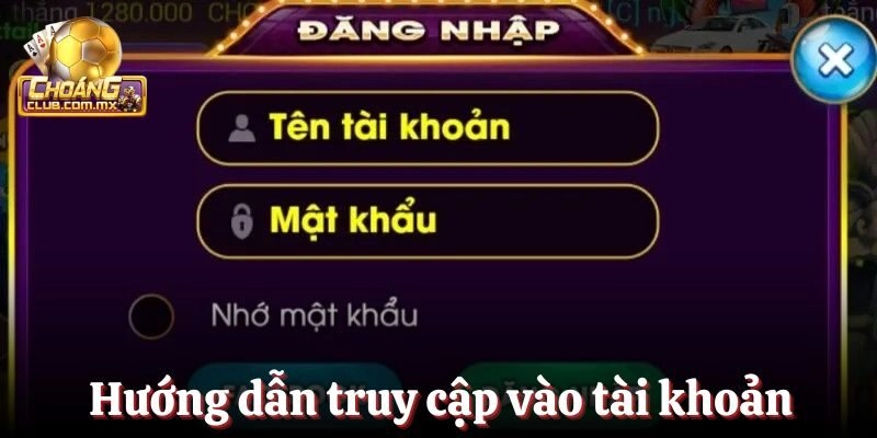 Hướng dẫn thao tác truy cập vào tài khoản hội viên